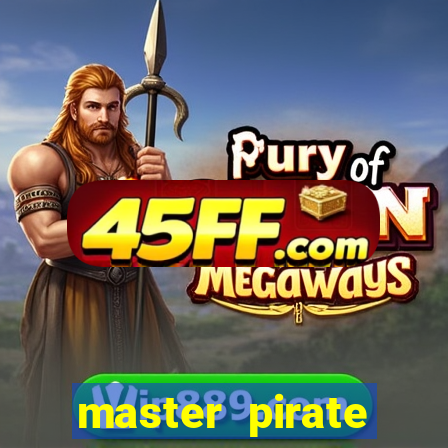 master pirate script pastebin